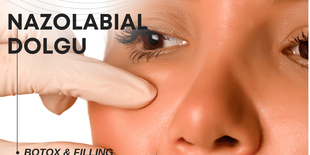 Ataşehirde Nazolabial dolgu yapan yerler Ataşehirde Nazolabial dolgu yapan yerler